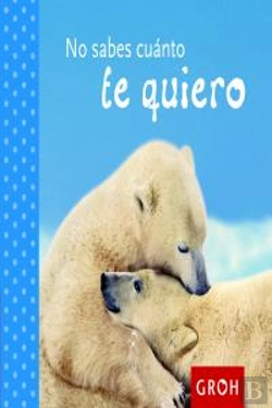 Bertrand.pt - No Sabes Cuánto Te Quiero