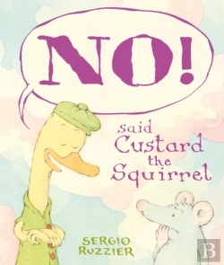 Bertrand.pt - No! Said Custard The Squirrel