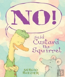 Bertrand.pt - No! Said Custard The Squirrel