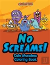 No Screams! Cute Monsters Coloring Book