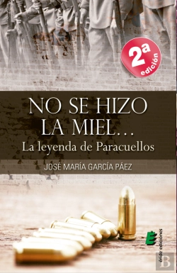 Bertrand.pt - No Se Hizo La Miel... (La Leyenda De Paracuellos)