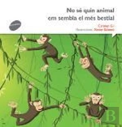 No Sé Quin Animal Em Sembla El Més Bestial