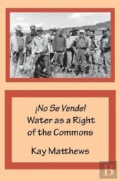 No Se Vende! Water As A Right Of The Co