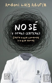 No Sé. Y Otras Certezas