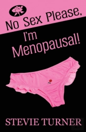 No Sex Please, I'M Menopausal!
