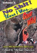 No Shit! There I Was...Gone Wild