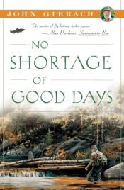 No Shortage Of Good Days