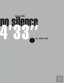 Bertrand.pt - No Silence - 4'33 De John Cage