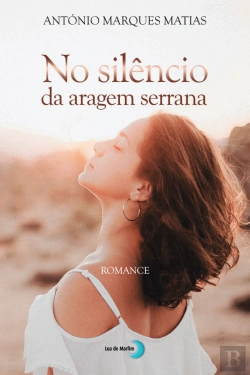 Bertrand.pt - No Silêncio da Aragem Serrana