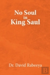 No Soul In King Saul