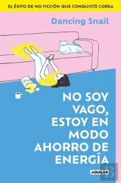 No Soy Vago, Estoy En Modo Ahorro De Energia