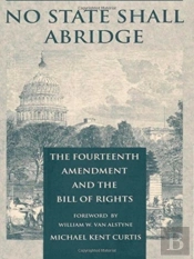 No State Shall Abridge