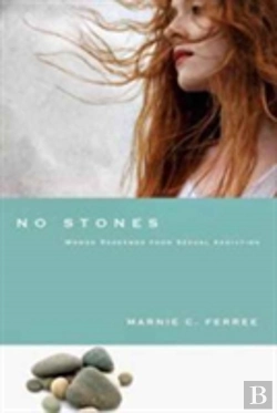 Bertrand.pt - No Stones Â€“ Women Redeemed From Sexual Addiction