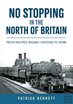 Bertrand.pt - No Stopping In The North Of Britain