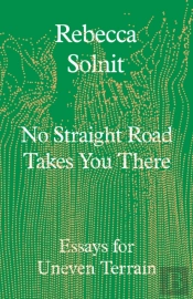 No Straight Road Takes You There