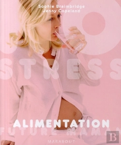 Bertrand.pt - No Stress Future Maman ; Alimentation