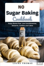 No Sugar Baking Cookbook