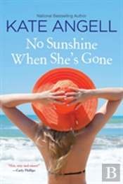No Sunshine When She'S Gone