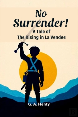 Bertrand.pt - No Surrender!A Tale Of The Rising In La Vendee (Edition2024)
