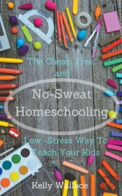 No-Sweat Homeschooling