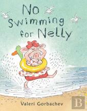 No Swimming For Nelly