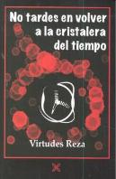 No Tardes En Volver A La Cristalera Del Tiempo