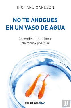 Bertrand.pt - No Te Ahogues En Un Vaso De Agua