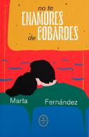 No Te Enamores De Cobardes