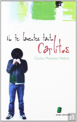 Bertrand.pt - No Te Lamentes Tanto, Carlitos