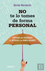 No Te Lo Tomes De Forma Personal  