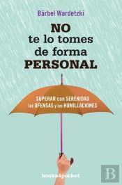 No Te Lo Tomes De Forma Personal