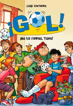 Bertrand.pt - ¡No Te Rindas, Tomi! (Serie ¡Gol! 15)
