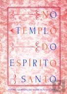 No Templo do Espírito Santo