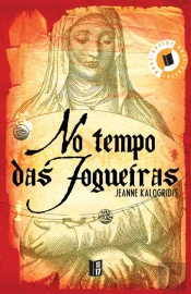 No Tempo das Fogueiras
