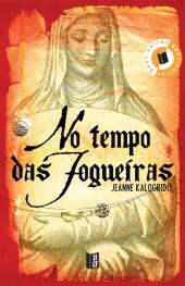 No Tempo das Fogueiras