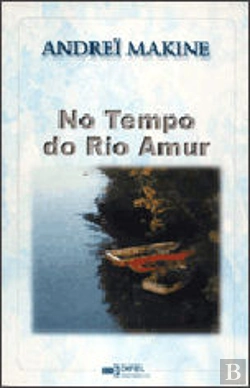 Bertrand.pt - No Tempo do Rio Amur