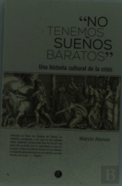 'No Tenemos Sueños Baratos'