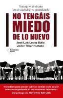 No Tengáis Miedo De Lo Nuevo