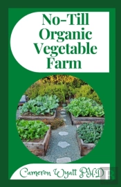 No-Till Organic Vegetable Farm