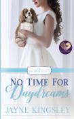 No Time For Daydreams