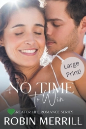 No Time To Win (Large Print Edition)