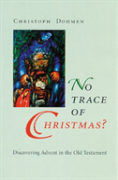 No Trace Of Christmas?