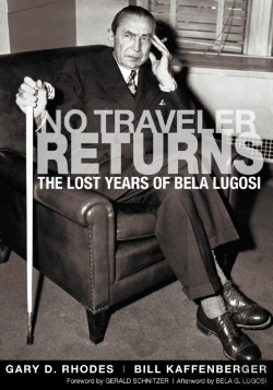 Bertrand.pt - No Traveler Returns: The Lost Years Of Bela Lugosi
