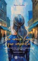 No Único Lugar que Importa