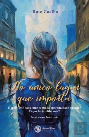 No Único Lugar que Importa