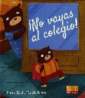 No Vayas Al Colegio!