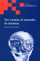 No Vemos El Mundo, Lo Leemos