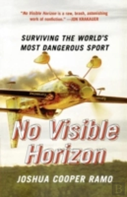 Bertrand.pt - No Visible Horizon: Surviving The World'S Most Dangerous Sport