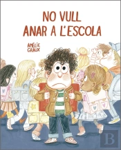 No Vull Anar A L’Escola