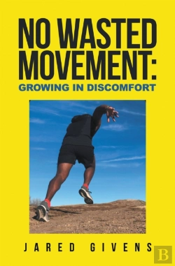 Bertrand.pt - No Wasted Movement: Growing In Discomfort